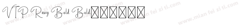VIP Rawy Bold Bold字体转换